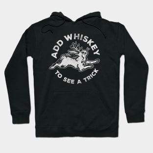 "Add Whiskey To See A Trick" Funny & Cute Jackalope V.2 Hoodie